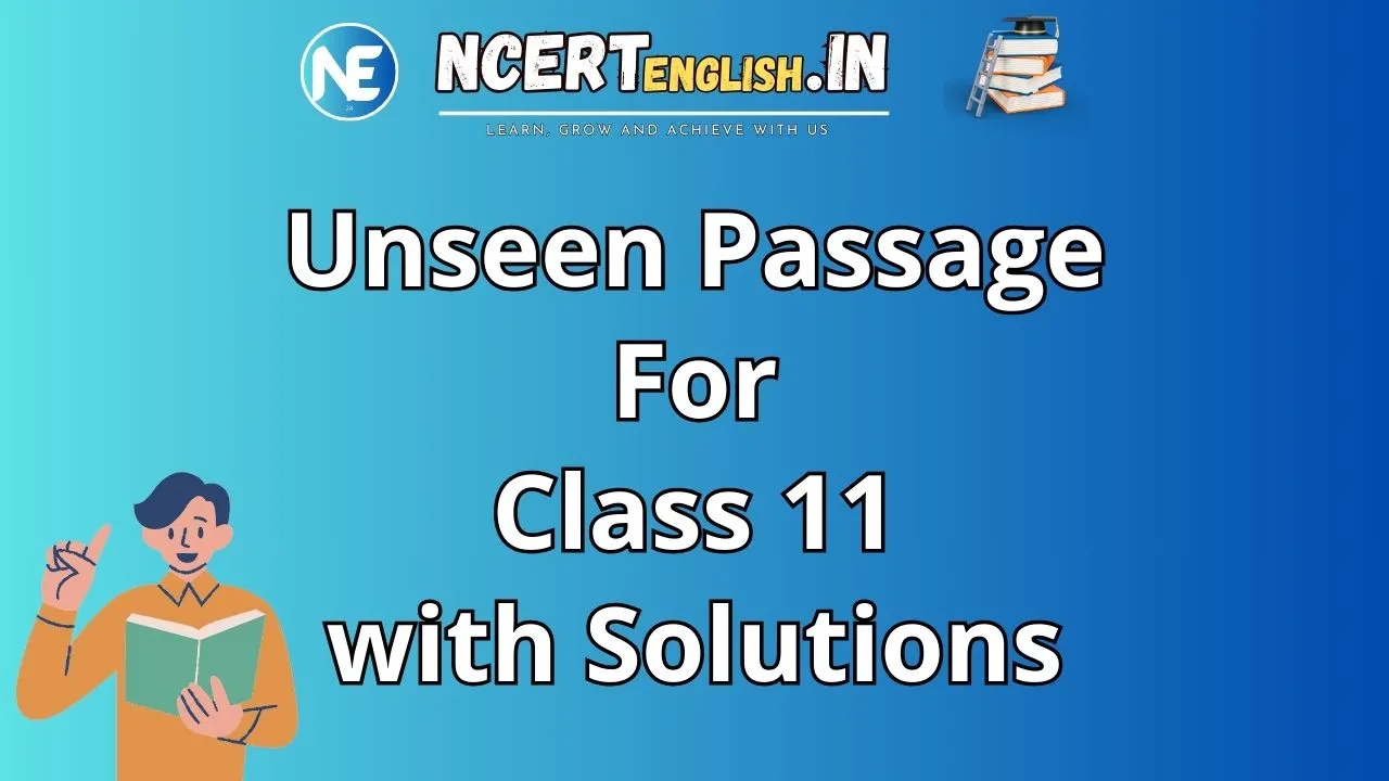 Unseen Passage For Class 11 With Solutions