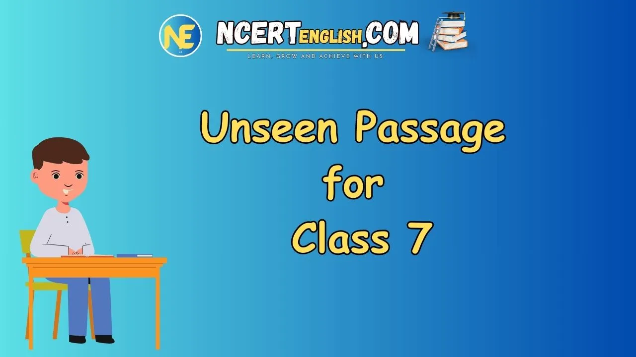 Unseen Passage for Class 7