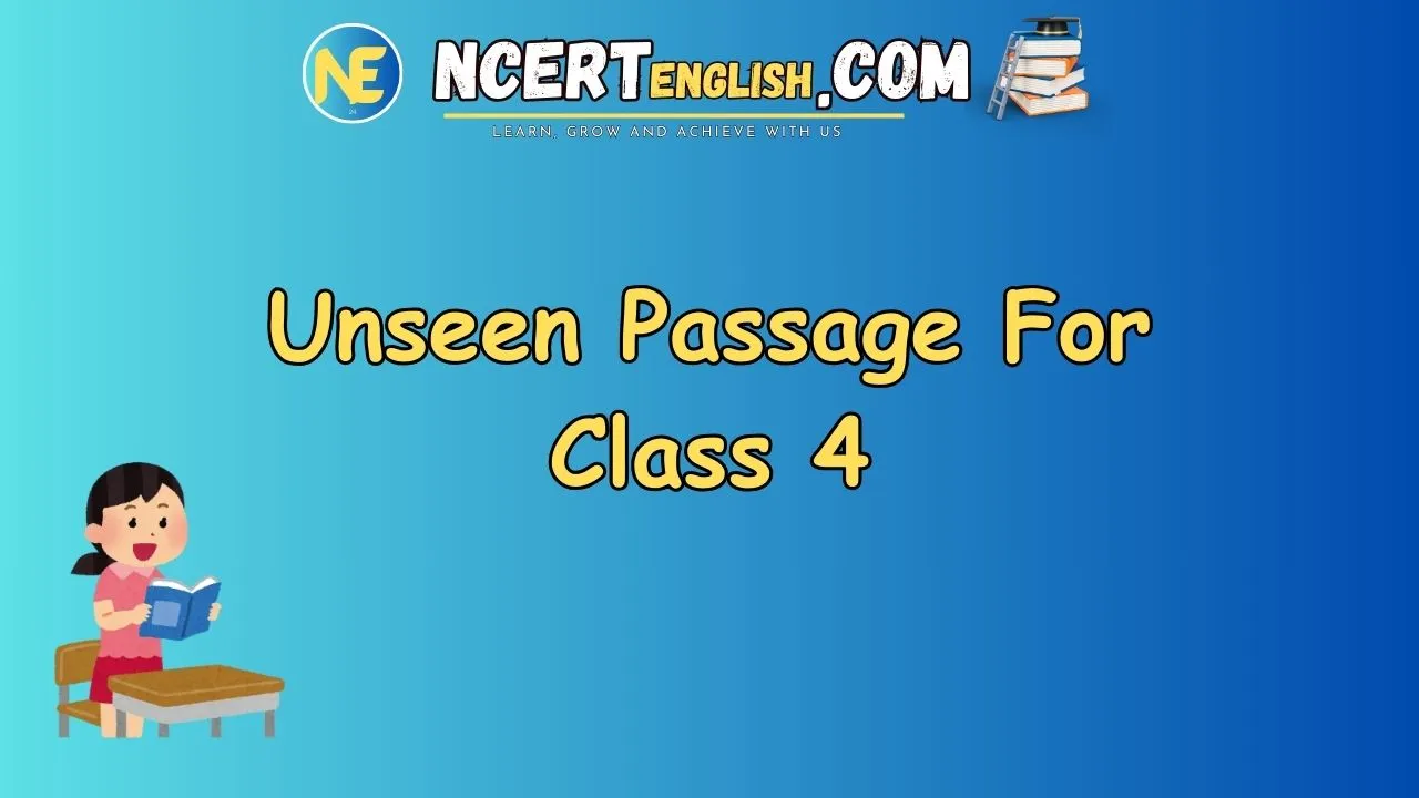 unseen passage for class 4