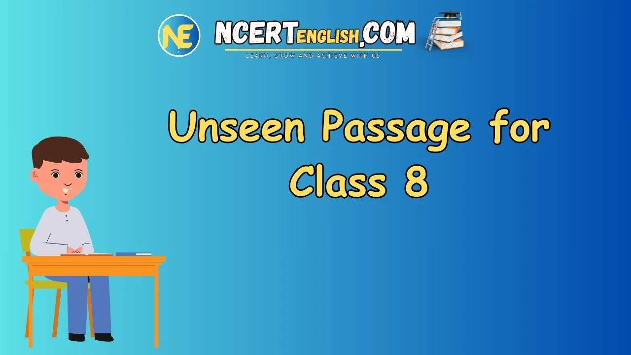 Unseen Passage For Class 8